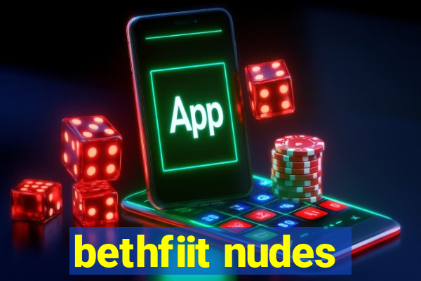 bethfiit nudes